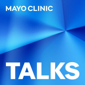Mayo Clinic Talks